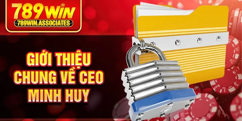 CEO Minh Huy 1 Giới thiệu chung về CEO Minh Huy