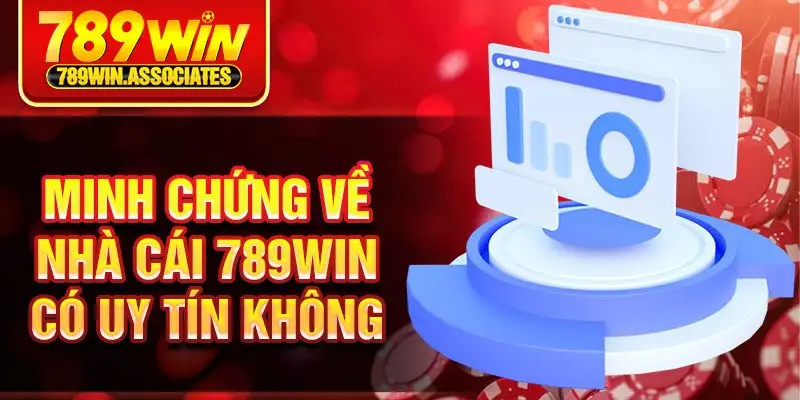 789win Có Uy Tín Không? – Tìm Câu Trả Lời Thỏa Đáng 2 Minh chứng về nhà cái 789Win có uy tín không